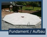 Grillkota / Kota - Fundament- Aufbau-Bilder